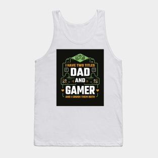 Dad and Gamer Tank Top